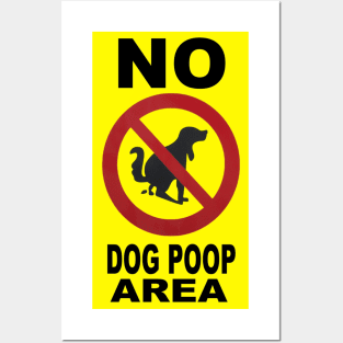 No Dog Poop Area Posters and Art